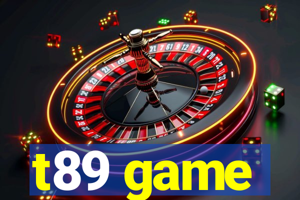t89 game